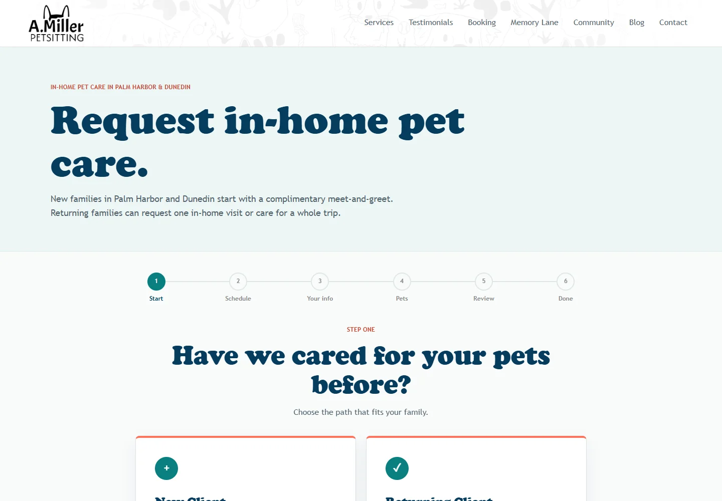 A. Miller Petsitting's custom six-step booking flow, with separate new-client and returning-client paths